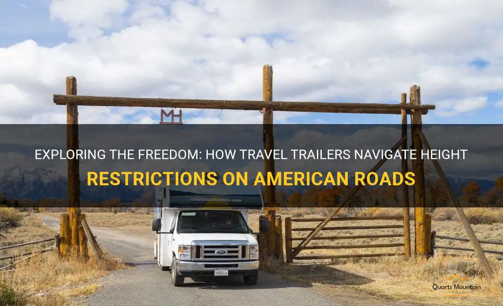 do travel trailers avoid height restrictions on american roads