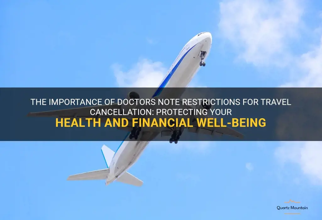 doctors note restriction for travel cancellation