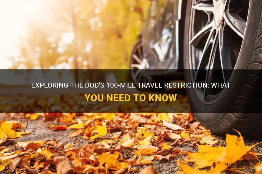 dod 100 mile travel restriction