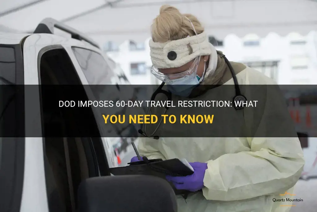 dod 60 day travel restriction