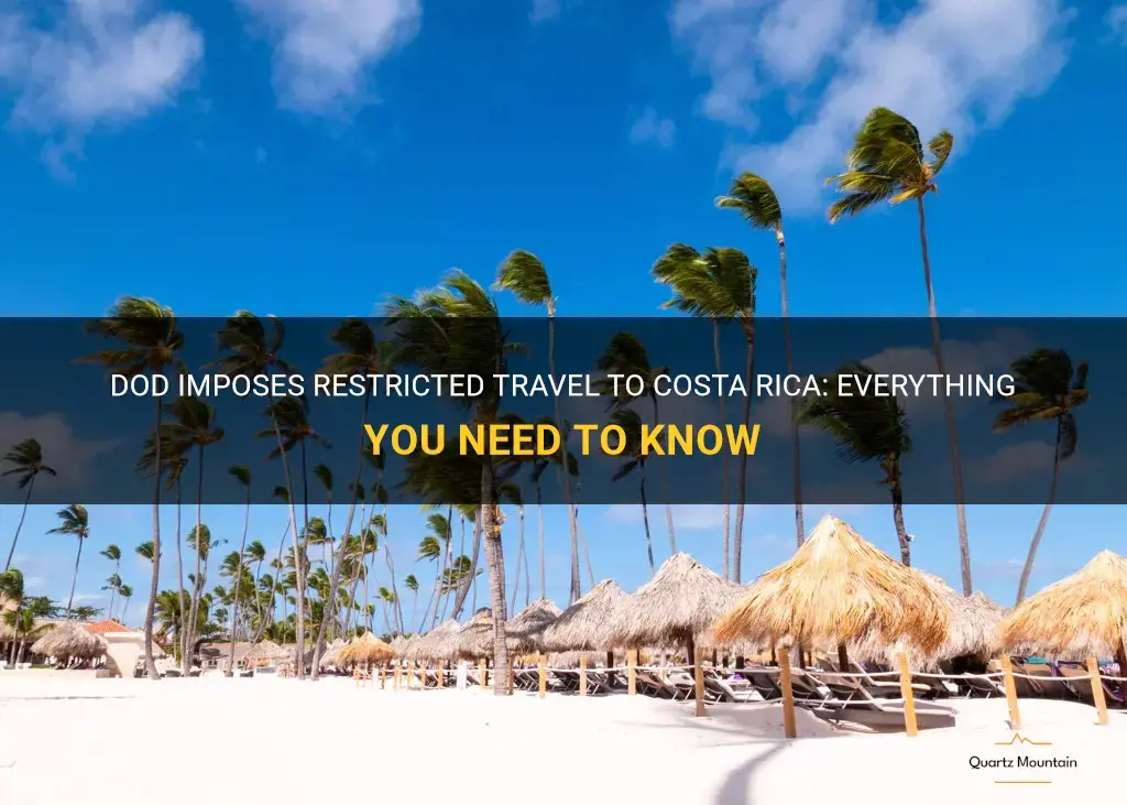 dod restricted travel costa rica