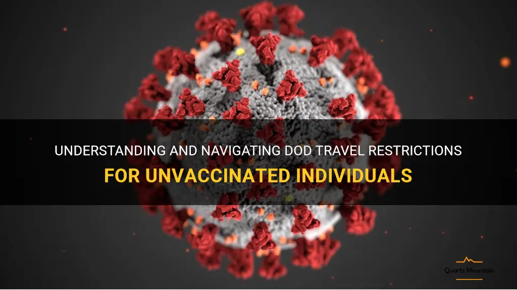 dod travel restrictions for unvaccinated