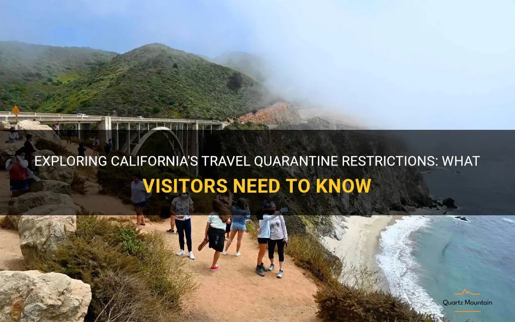 does california have quarantine restrictions for travelers