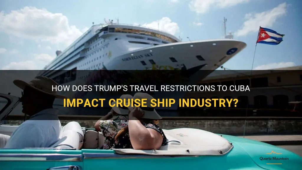 does trumps travel restrictions to cuba affect cruise ships