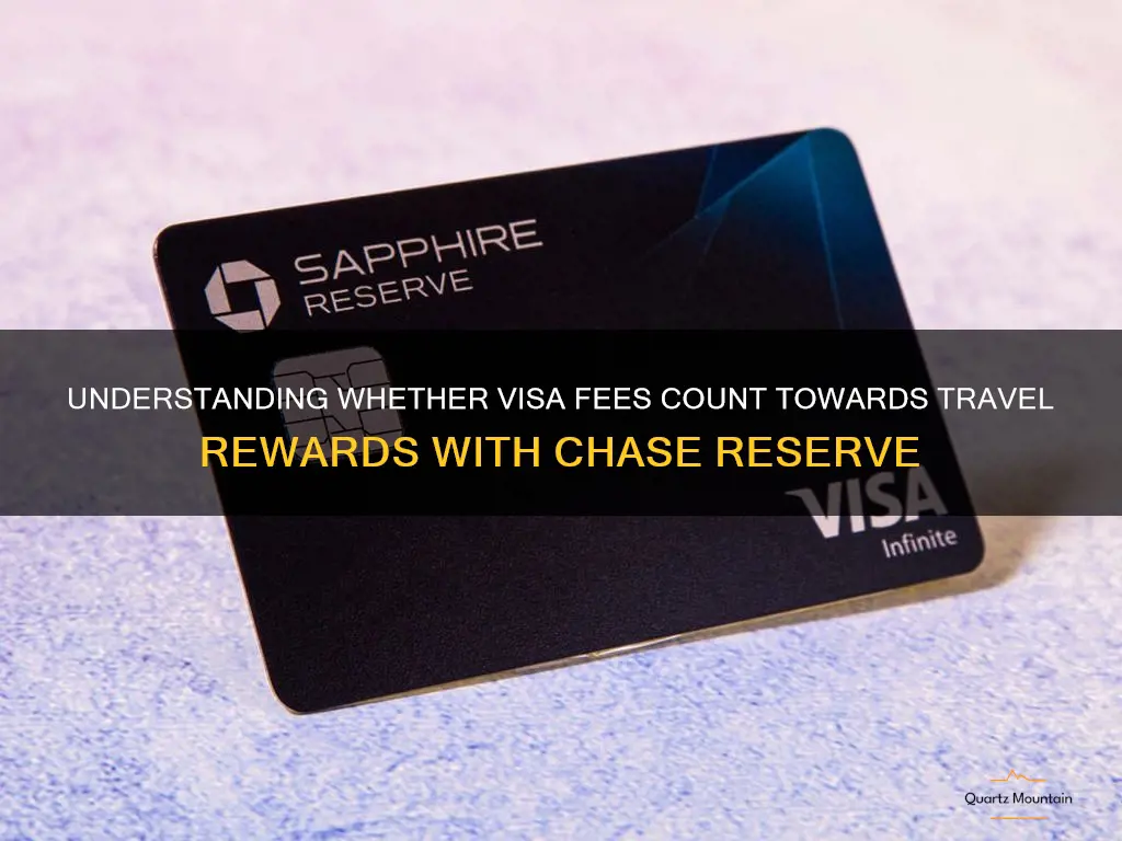 does visa fee count as travel chase reserve