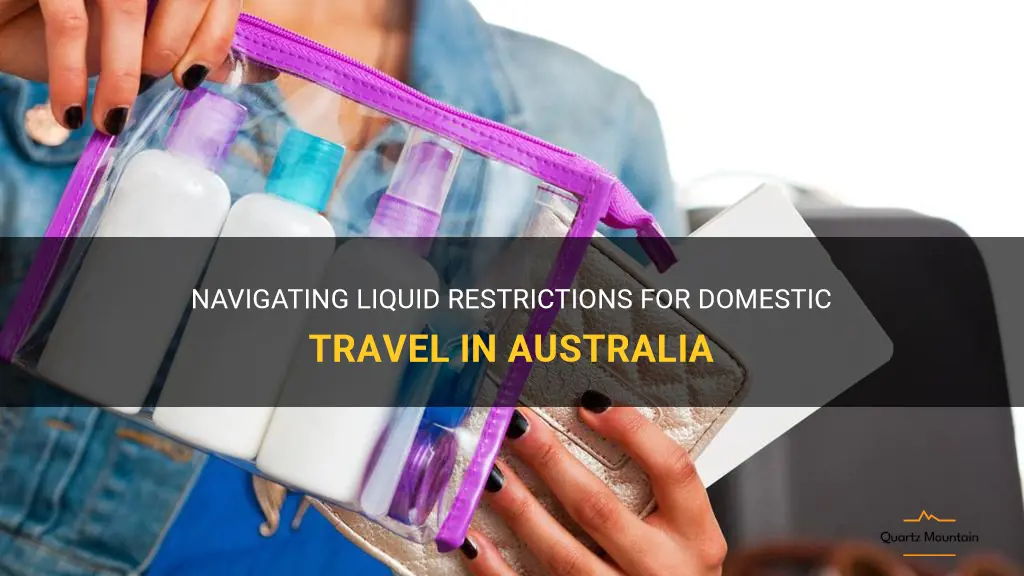 domestic travel australia liquid restrictions
