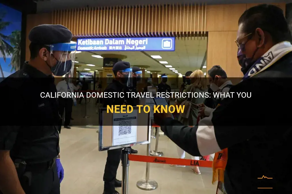domestic travel restrictions california