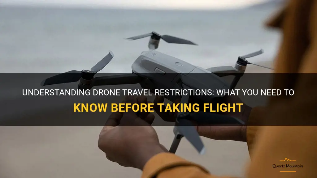 drone travel restrictions