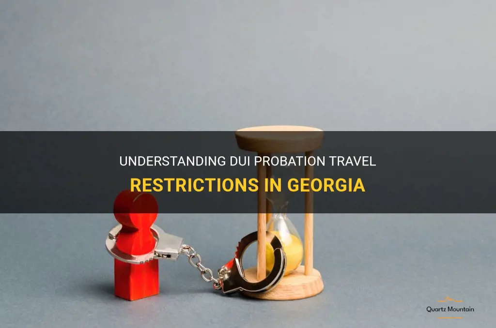 dui probation georgia travel restrictions