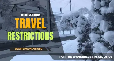 Exploring Dutchess County: Understanding the Travel Restrictions and Guidelines