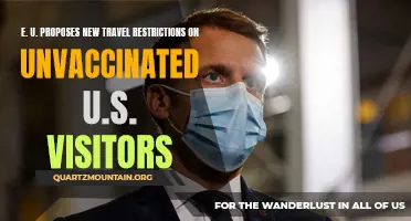 EU Proposes New Travel Restrictions on Unvaccinated U.S. Visitors