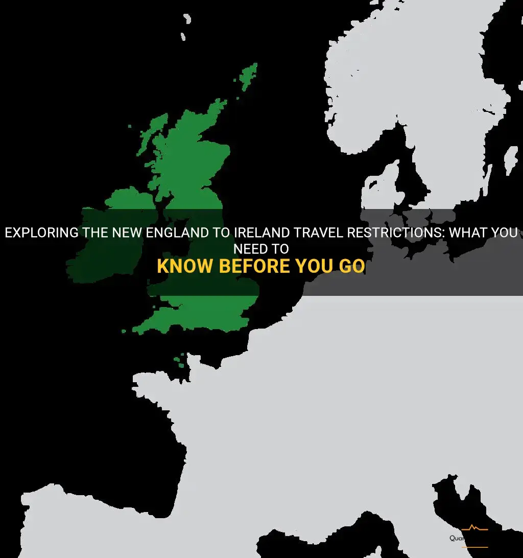 Exploring The New England To Ireland Travel Restrictions What You Need