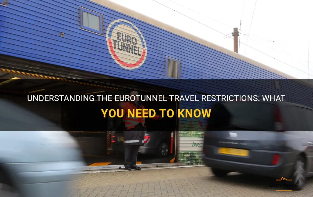 eurotunnel travel restrictions