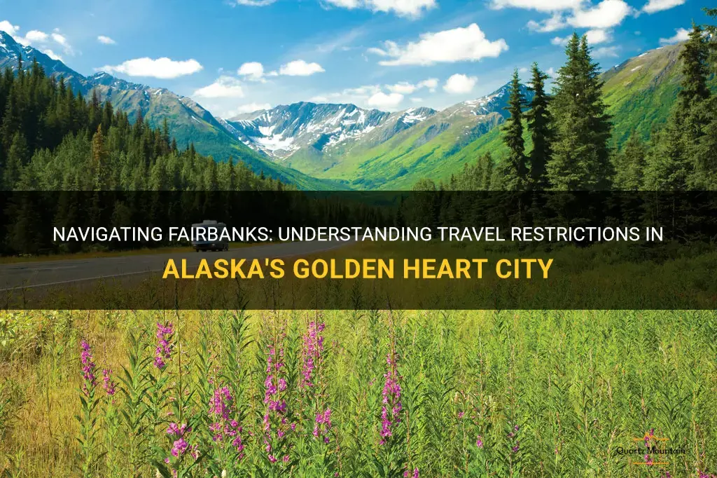 fairbanks alaska travel restrictions