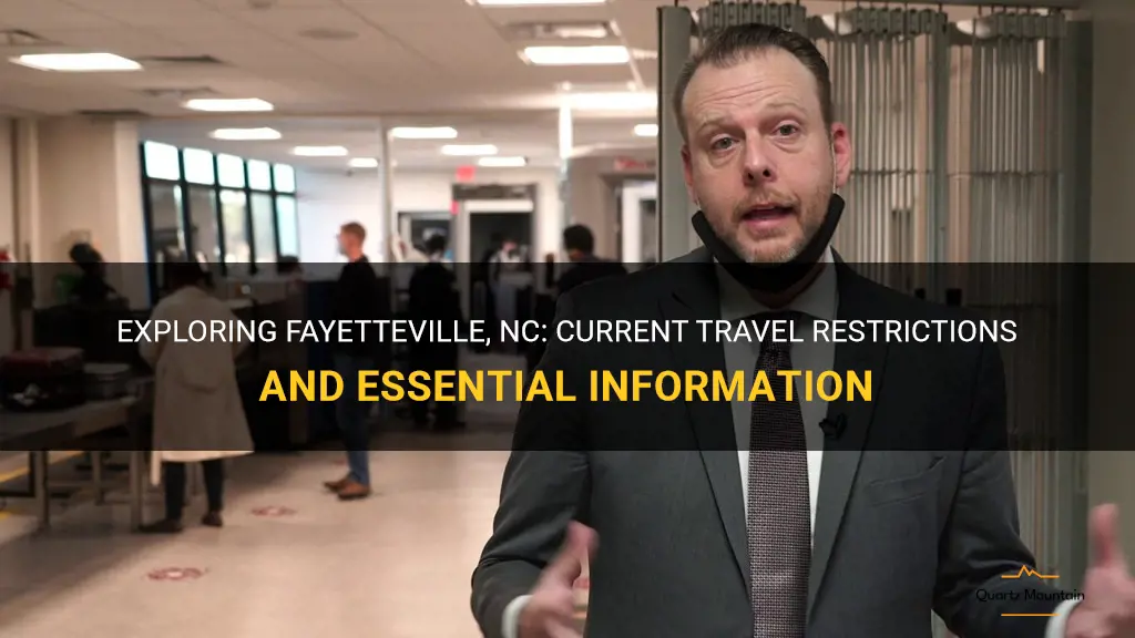 fayetteville nc travel restrictions