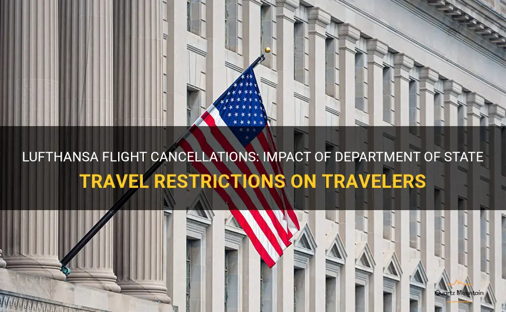 flight cancellation due to department of state travel restrictions lufthansa