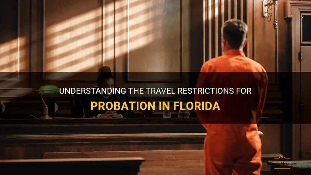 florida probation travel restrictions