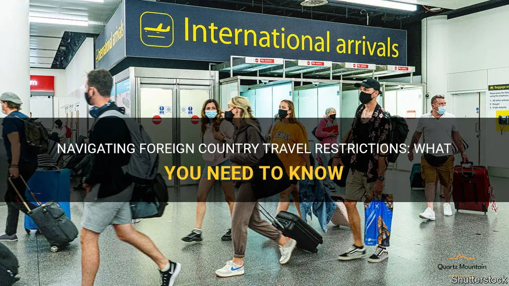 foreign country travel restrictions