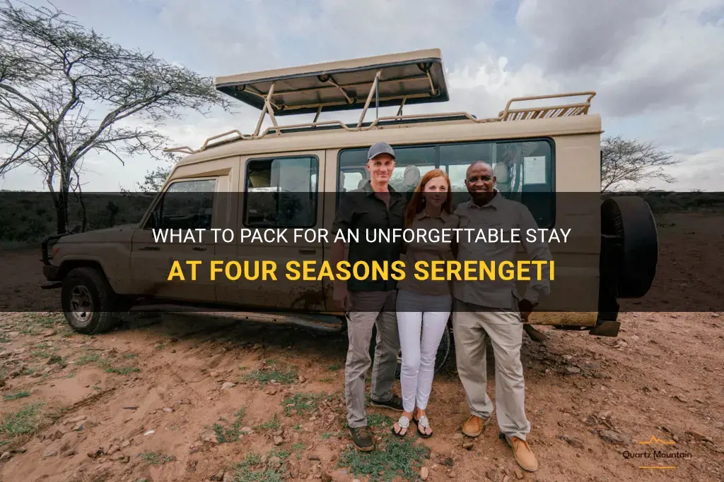 four seasons serengeti what to pack