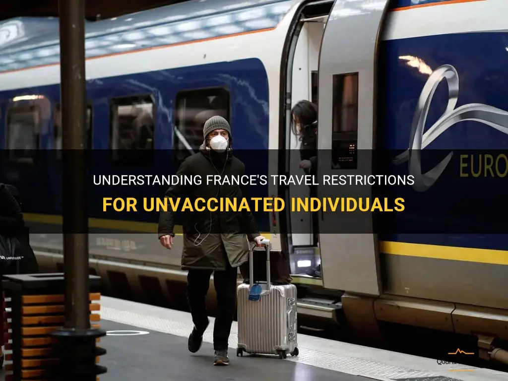 france travel restrictions for unvaccinated