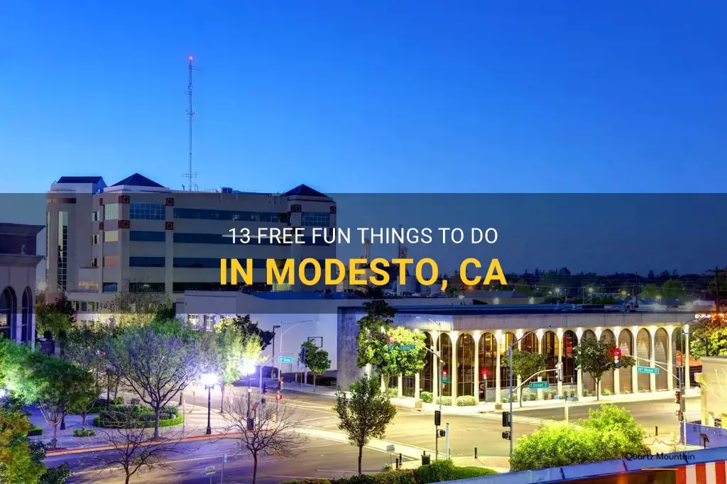 free fun things to do in modesto ca
