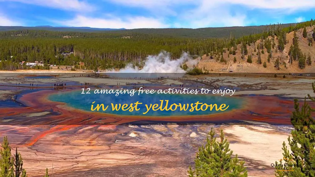 free things to do in west yellowstone