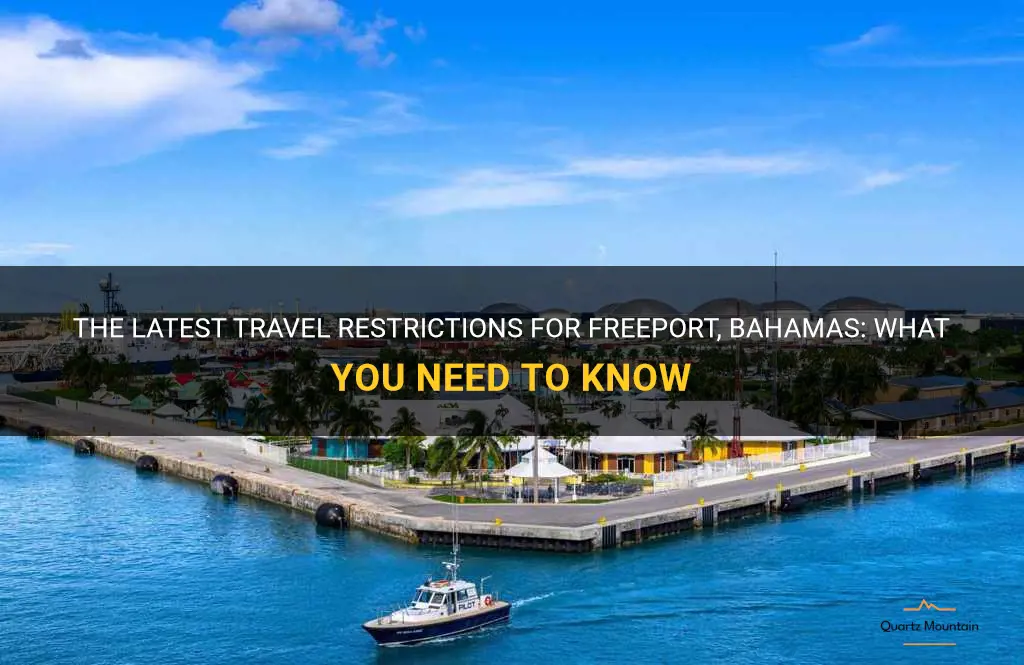 freeport bahamas travel restrictions