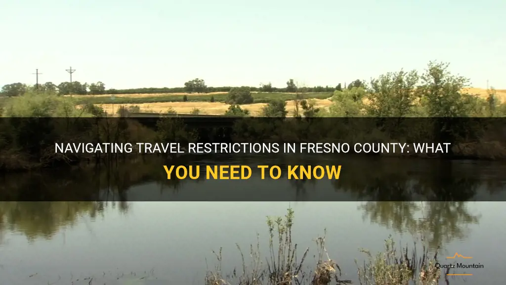 fresno county travel restrictions