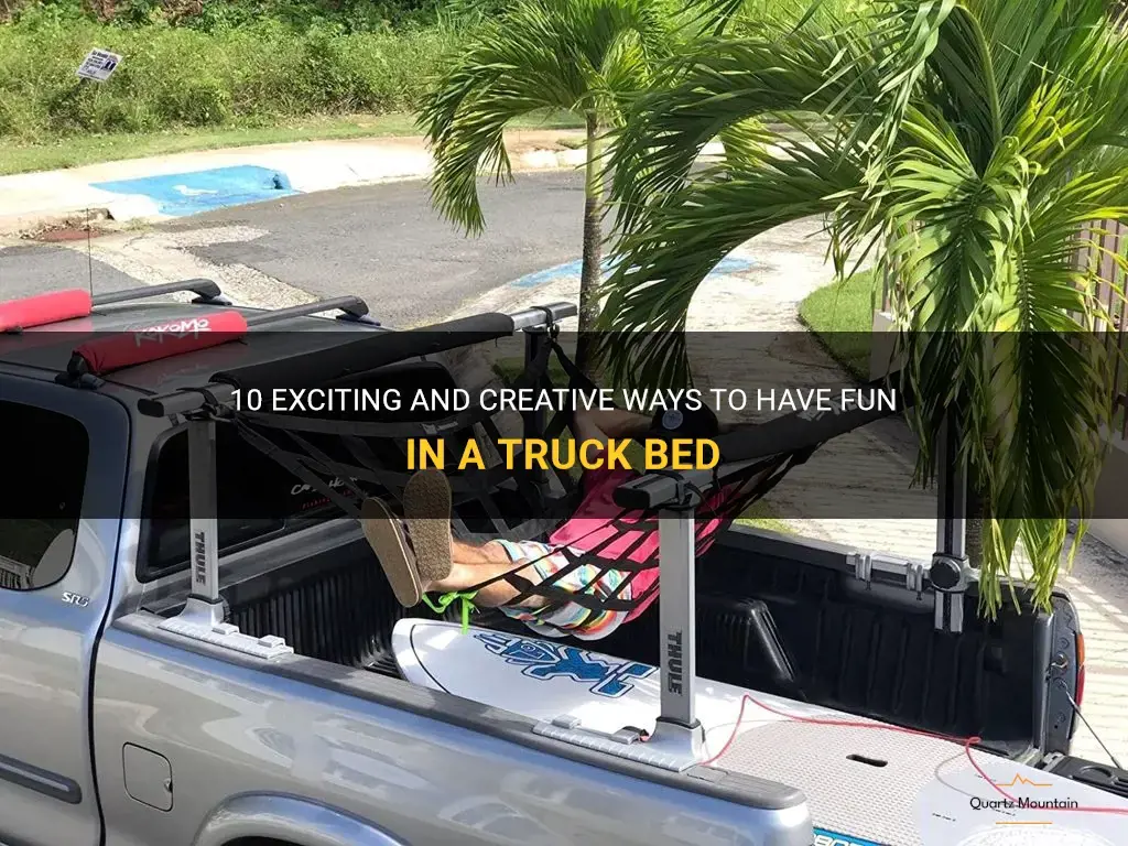 fun things to do in a truck bed
