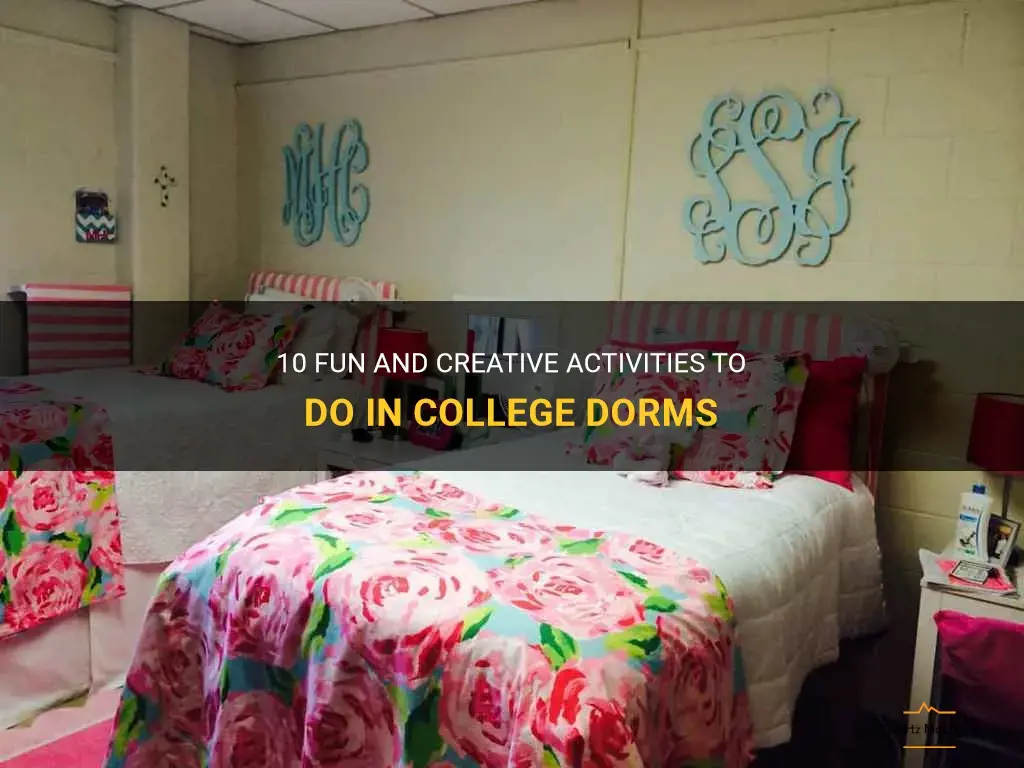fun things to do in college dorms