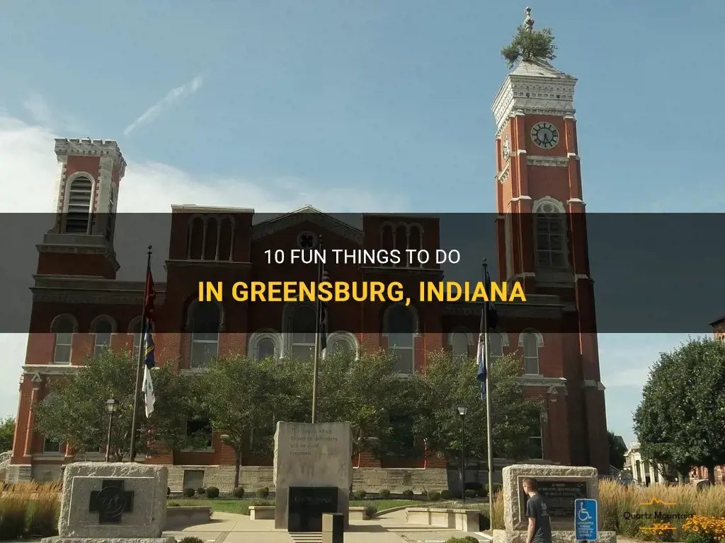 fun things to do in greensburg indiana