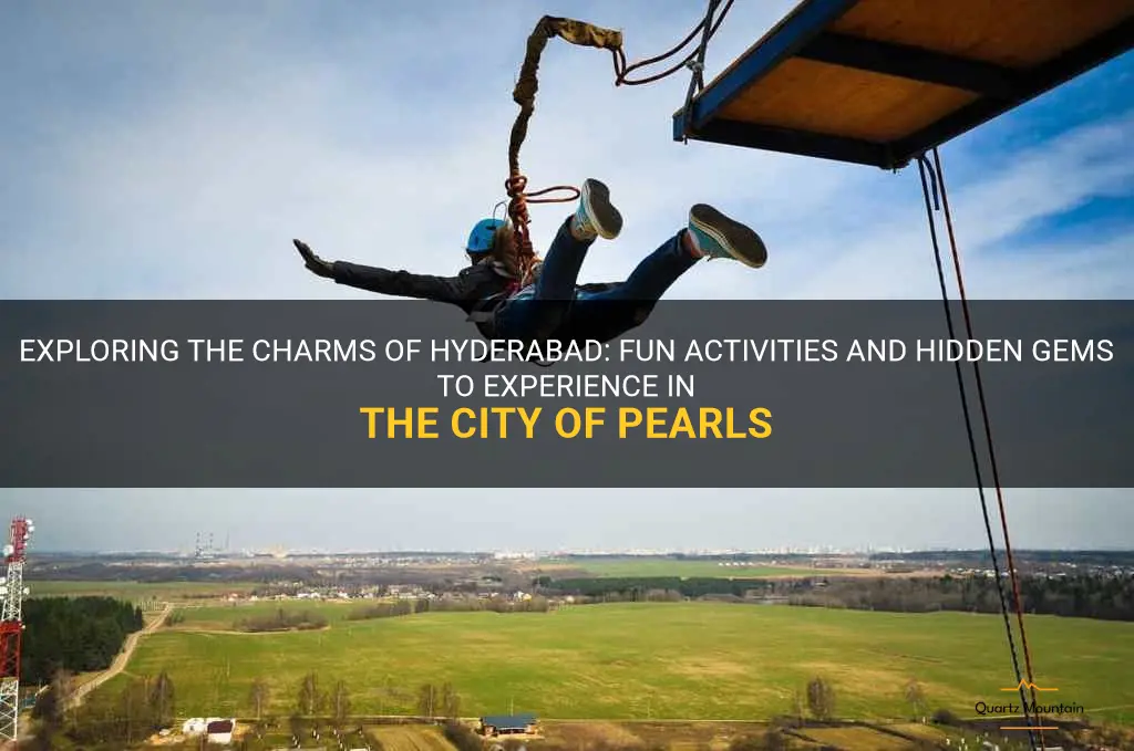 fun things to do in hyderabad