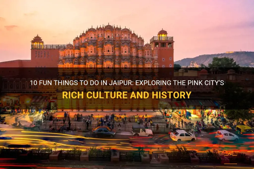 fun things to do in jaipur
