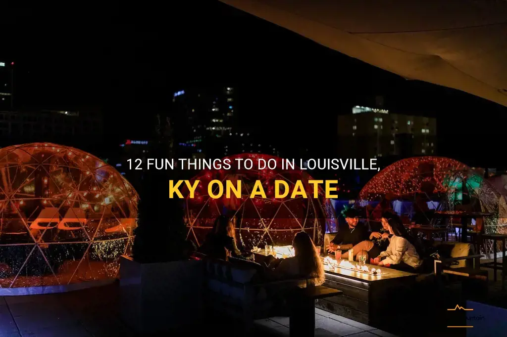 fun things to do in louisville ky on a date