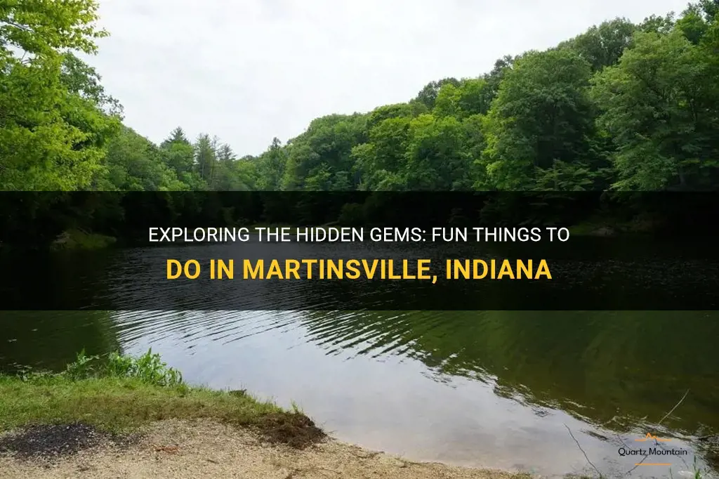 fun things to do in martinsville indiana