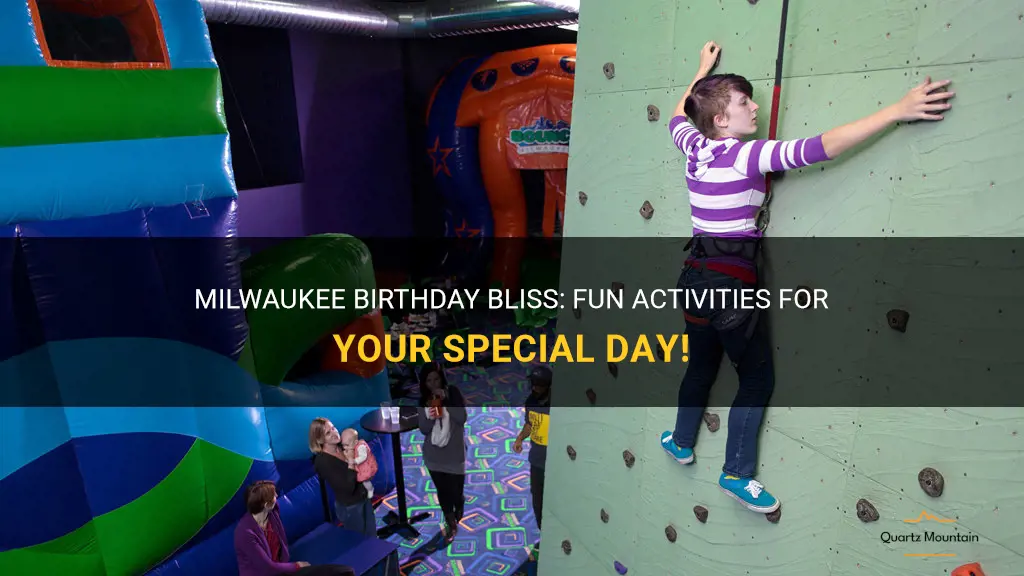 fun things to do in milwaukee for your birthday