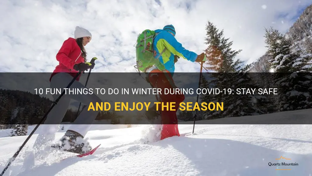 fun things to do in winter during covid