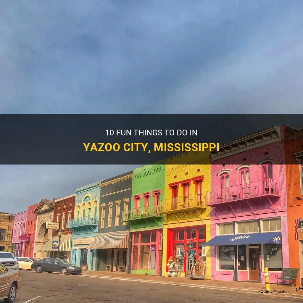 fun things to do in yazoo city mississippi