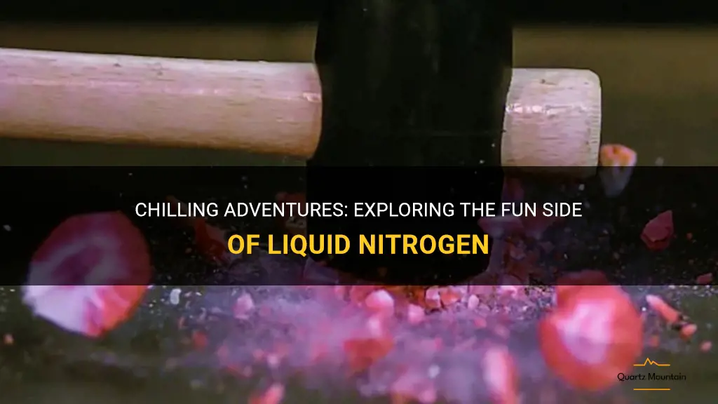 fun things to do with liquid nitrogen