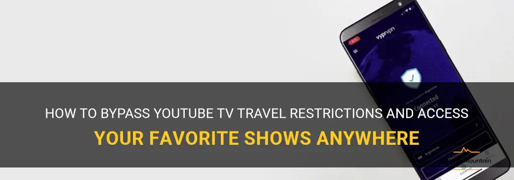 does youtube tv travel with you