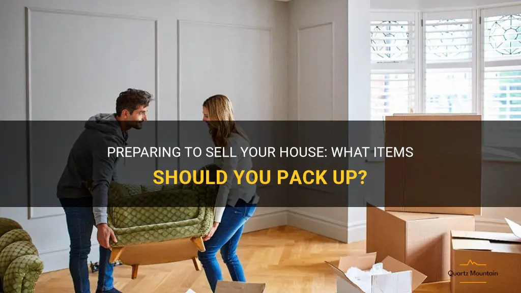 getting ready to sell my house what to pack up