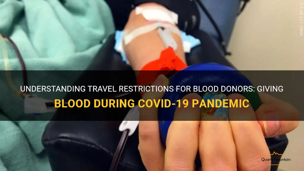 give blood travel restrictions
