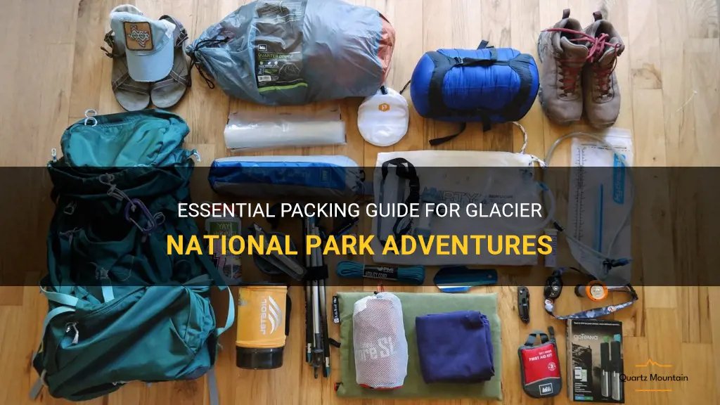 glacier national park what to pack