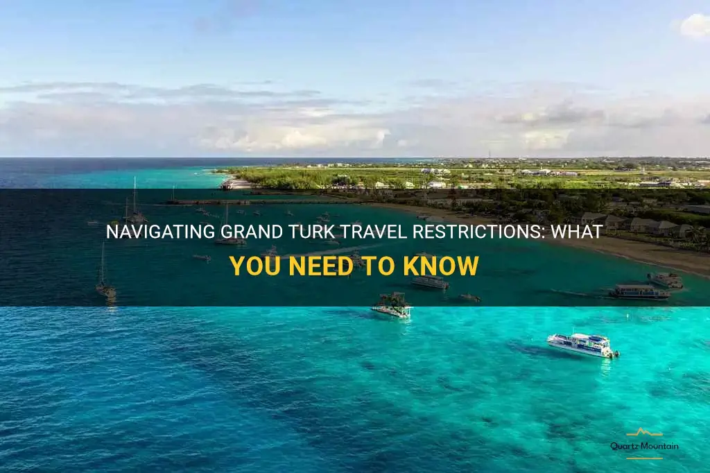 grand turk travel restrictions