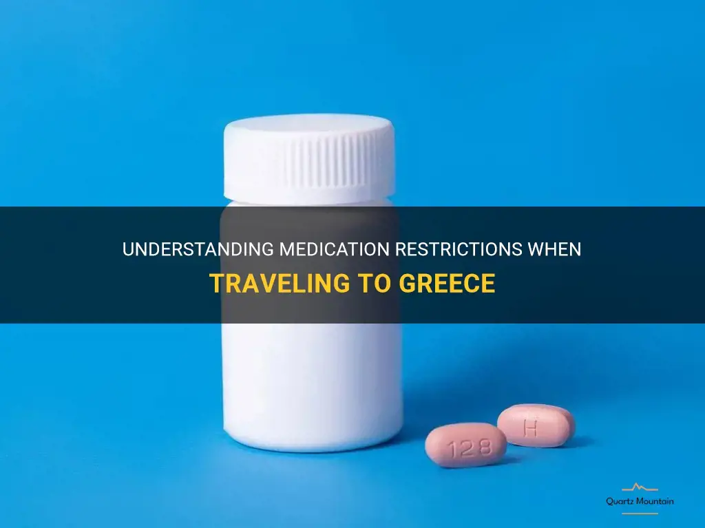 greece travel medication restrictions