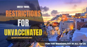 Greece Travel Restrictions for Unvaccinated Individuals: What You Need to Know