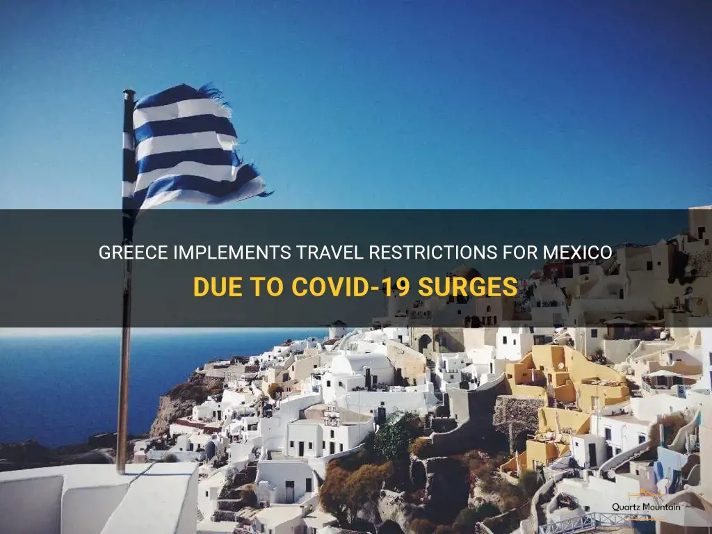 Greece Implements Travel Restrictions For Mexico Due To Covid19 Surges