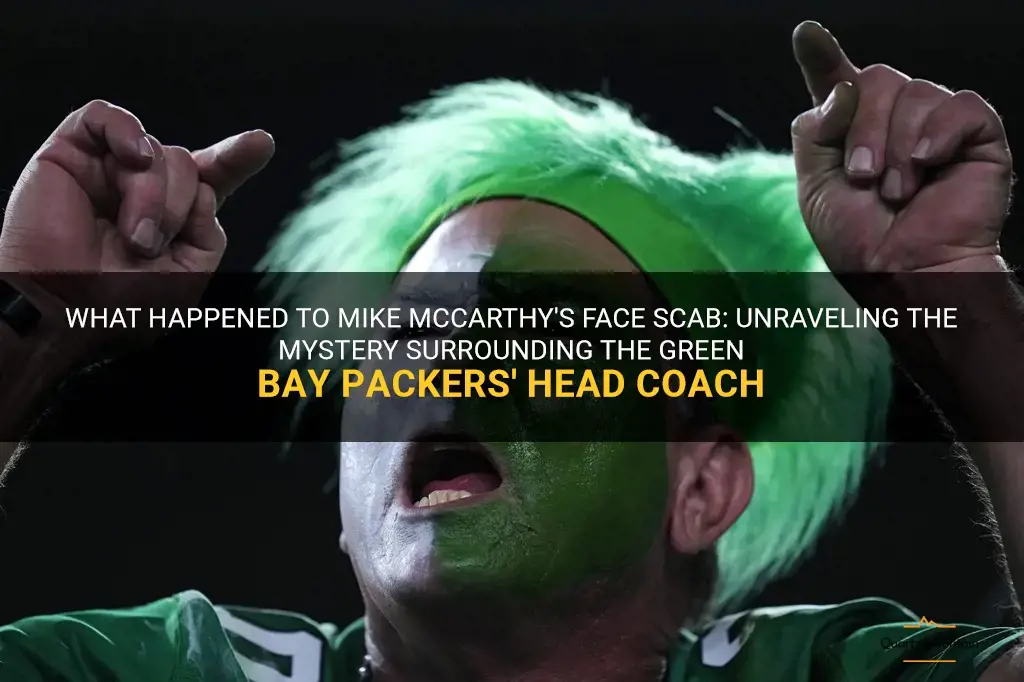 green bay packer what happened to mike mccarthy face scab
