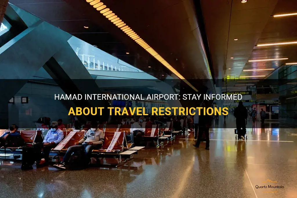 hamad international airport travel restrictions