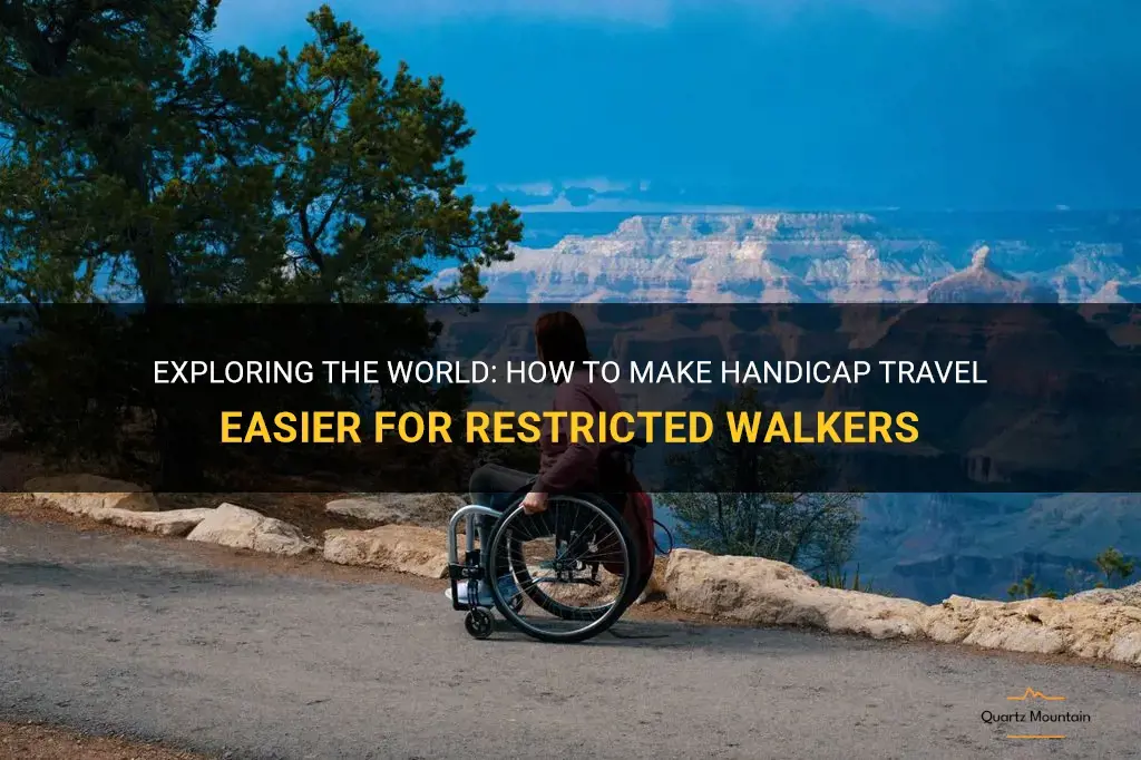 handicap travel for restricted walkers
